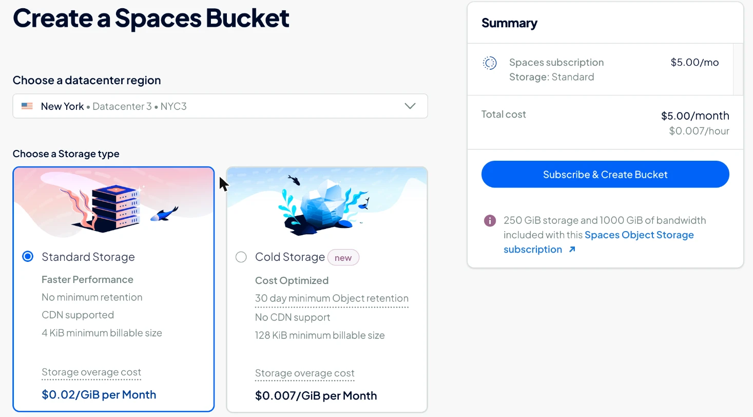 Create a Spaces Bucket with the datacenter region, Standard Storage and the subscription summary