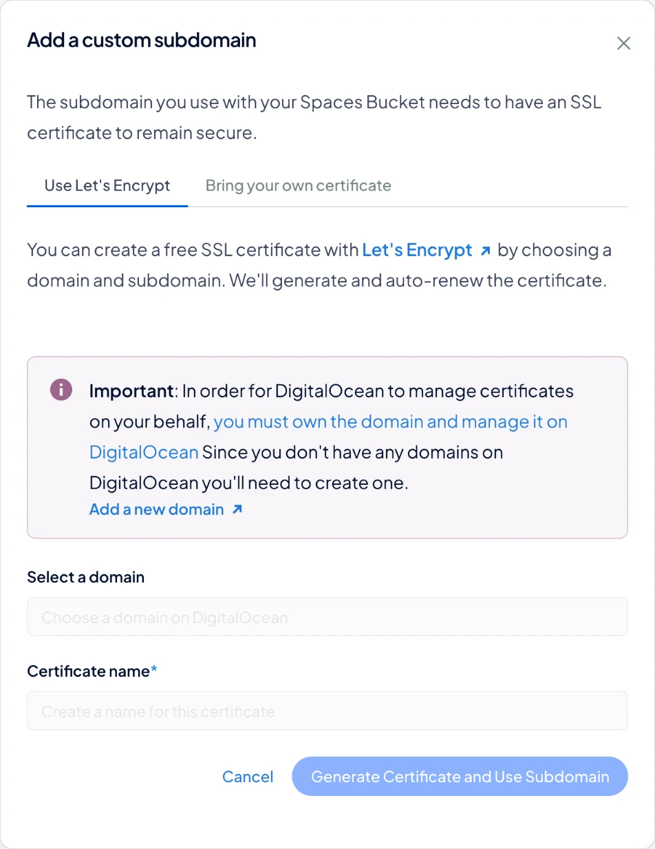 Add a custom subdomain with the Let's Encrypt and Bring your own certificate tabs